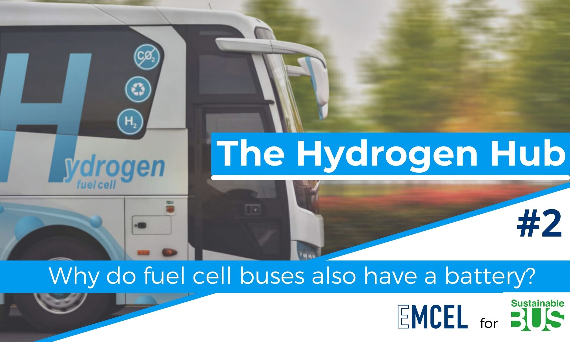 Why do fuel cell buses also have a battery? [The Hydrogen Hub #2]